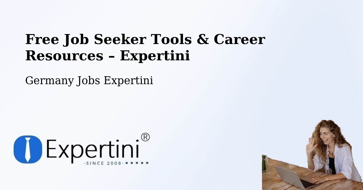 Free Job Seeker Tools & Career Resources – Erkner - Erkner, Germany Jobs Expertini
