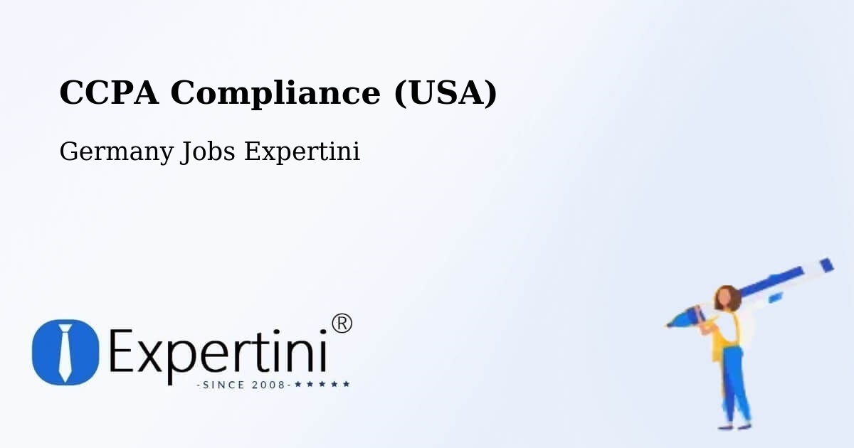 CCPA Privacy Rights & Compliance Notice – Erkner - Germany Jobs Expertini