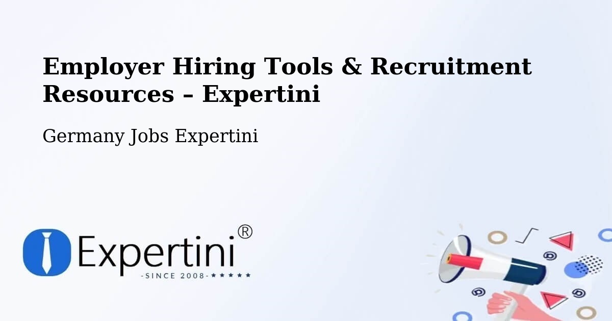 Employer Hiring Tools & Recruitment Resources – Erkner - Erkner, Germany Jobs Expertini
