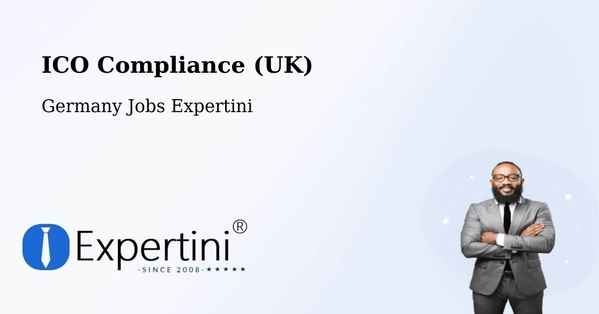 UK Data Protection & ICO Compliance – Erkner - Germany Jobs Expertini