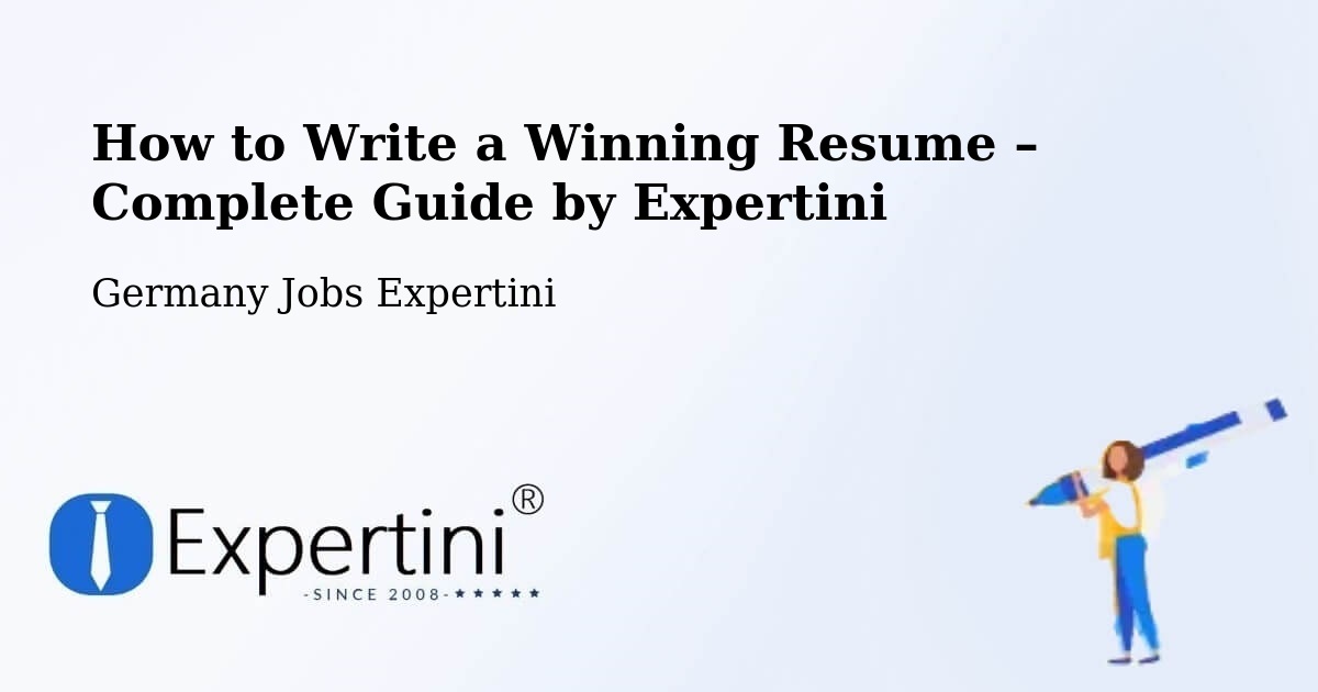 Resume Writing Guide for Job Seekers – Erkner - Erkner, Germany Jobs Expertini