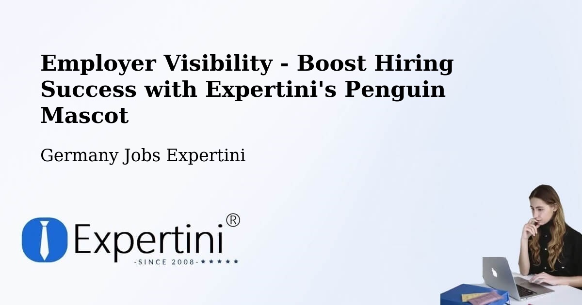 Employer Visibility Strategy – Erkner - Germany Jobs Expertini